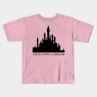 Once Upon A Dream Castle Kids T-Shirt